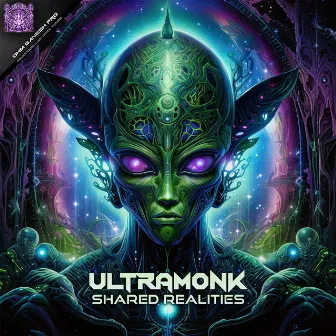 Shared Realities by Ultramonk