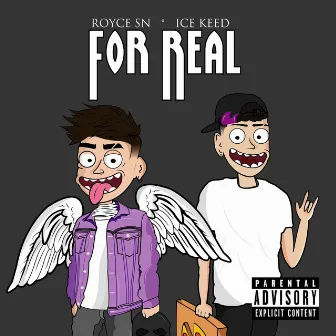 For Real by Ice Keed