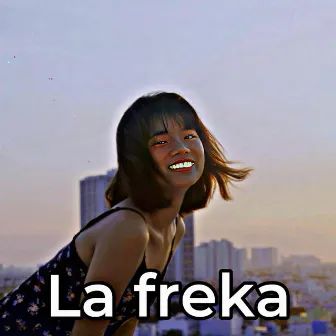 la freka by el extrambotico