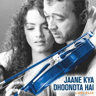 Jaane Kya Dhoondta Hai (Lofi Flip) by Lucky Ali