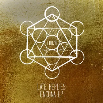 Encona EP by Late Replies