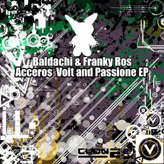 Acceros Voit & Passione EP by Baldachi