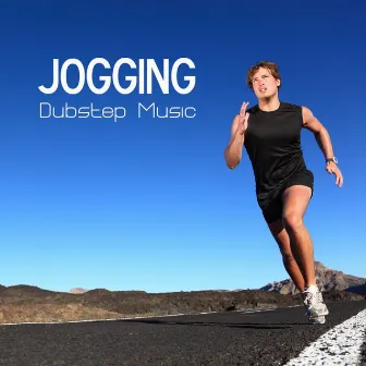 Jogging - Jogging Music and Dubstep Workout Songs for Exercise, Fitness, Workout, Aerobics, Dynamix, Running, Walking, Weight Lifting, Cardio, Weight Loss, Footing & Abs by Unknown Artist