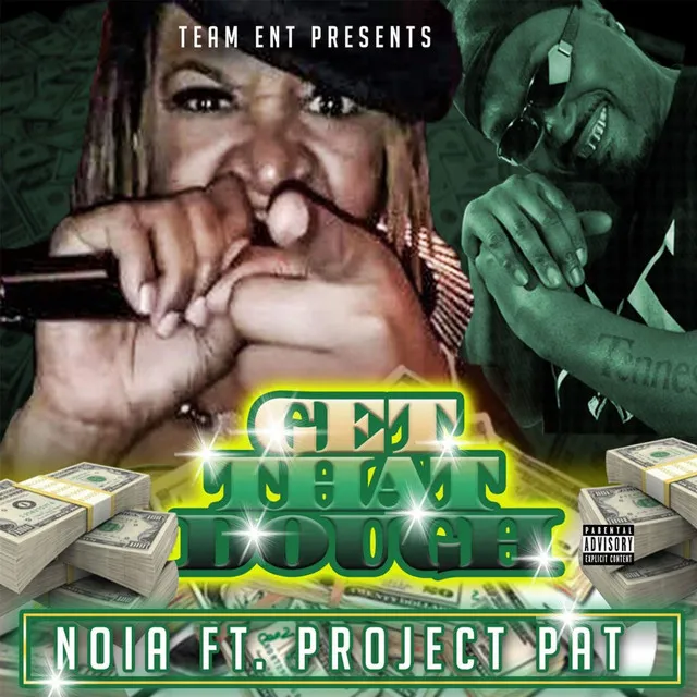 Get That Dough (feat. Project Pat & Psyde)