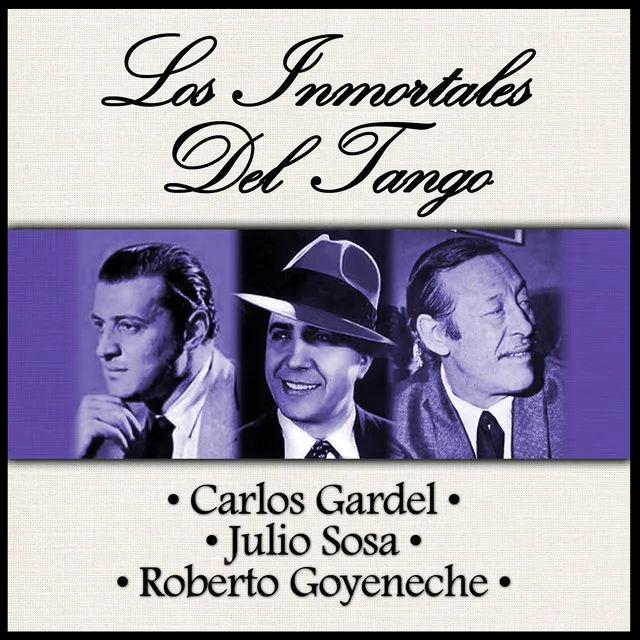 Los Inmortales del Tango