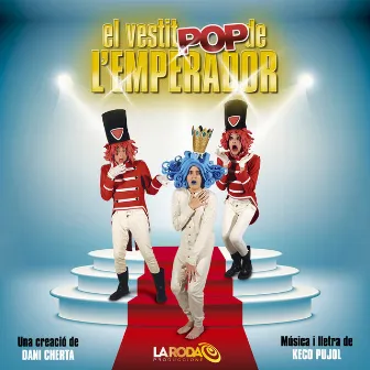 El Vestit Pop de l'Emperador by Keco Pujol