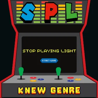 SPL-Stop Playing Light by Knew Genre