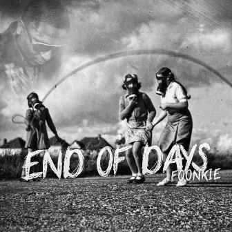 End of Days by Foonkie