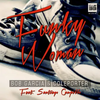 Funky Woman by Bob Garcia