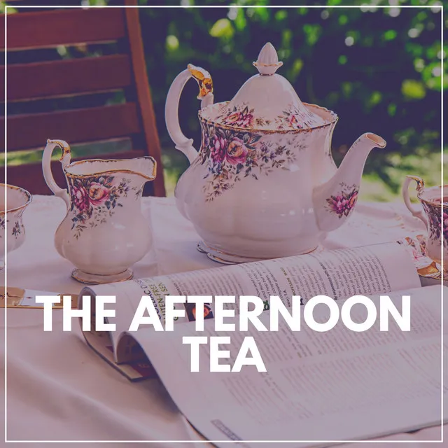 The Afternoon Tea