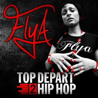 Top départ hip hop, vol. 2 by Flya