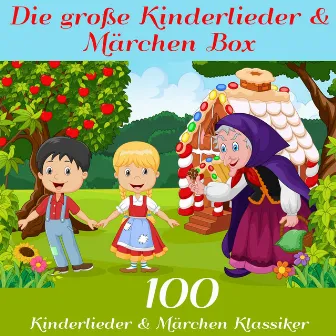 Die große Kinderlieder- und Märchen Box (100 x Kinderlieder und Märchen Klassiker der Gebrüder Grimm, Hans Christian Andersen und vielen mehr!) by Martin Pfeiffer