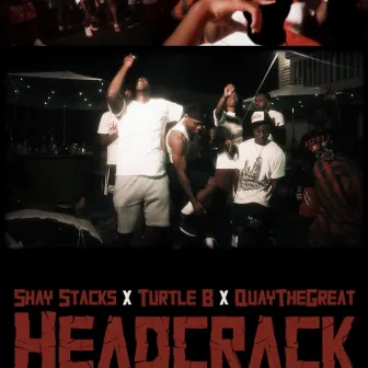 Headcrack by Shay Stacks