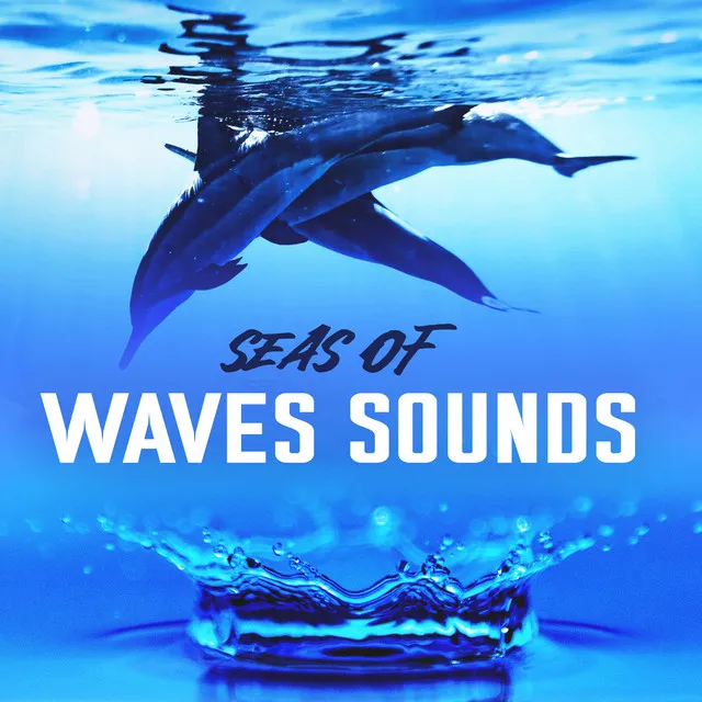 Seas of Waves Sounds