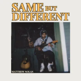 Same But Different by Matthew Nolan