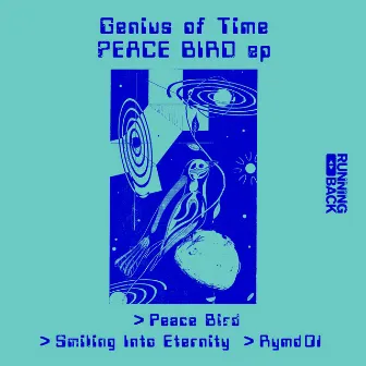 Peace Bird EP by Genius Of Time