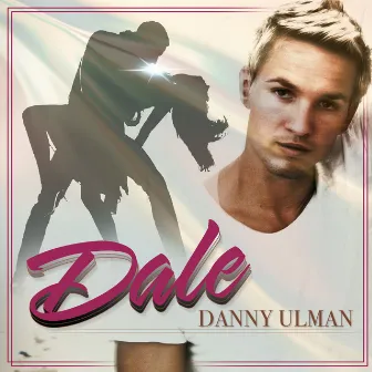 Dale by Danny Ulman