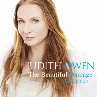 The Beautiful Damage Collection by Judith Owen