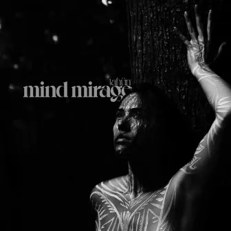 Mind Mirage by Tahüm