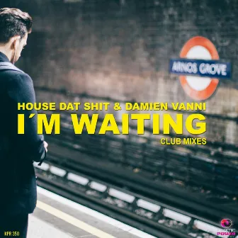 I'm Waiting (Club Mixes) by Damien Vanni