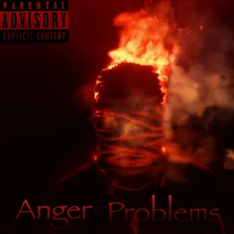 Anger Problems by TYK Nate