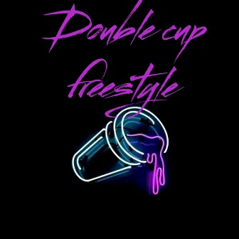 Double Cup Moment by Fredo Da Kid