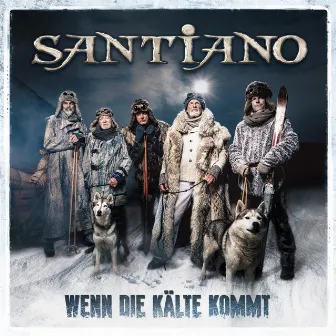 Wenn die Kälte kommt by Santiano