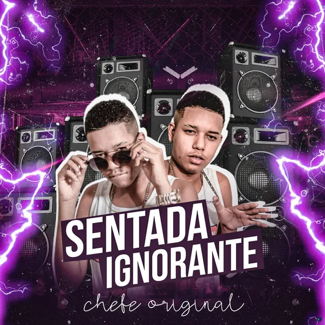 Sentada Ignorante (feat. Mc Drica RJ)