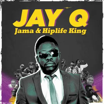 Jama & Hiplife King by Jay Q