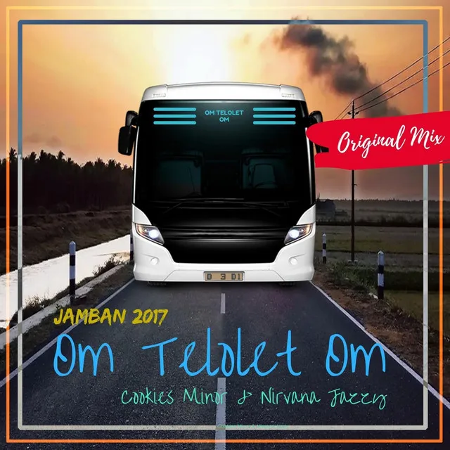 Om Telolet Om Jamban 2017