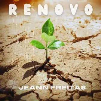 Renovo by Jeann Freitas