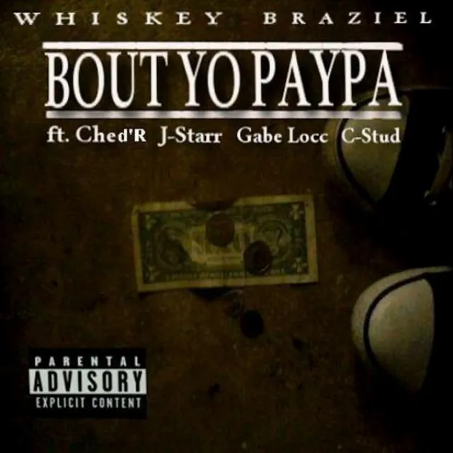 Bout Yo Paypa (feat. Ched'R (USA), Gabe Locc (USA), J Starr Stinga (USA)) - Original Mix