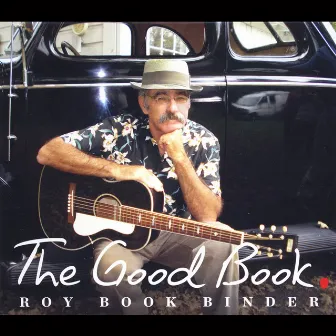 The Good Book by Roy Bookbinder