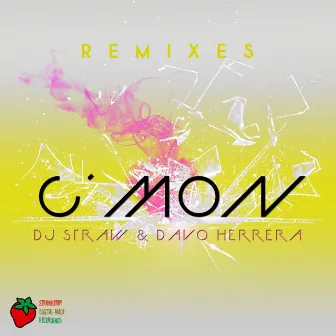 C'mon (Remixes) by Davo Herrera