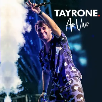 Tayrone: Ao Vivo 2019 by Tayrone