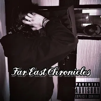 Far East Chronicles by FEB Zeus