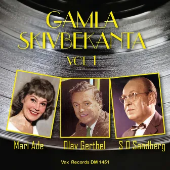 Gamla skivbekanta, vol. 1 by Sven Olof Sandberg