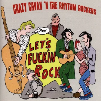 Let's Fuckin' Rock by Crazy Cavan