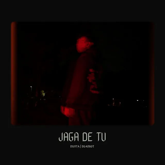 Jaga De Tu