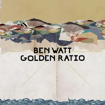 Golden Ratio (Remixes) by Ben Watt