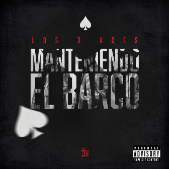 Manteniendo El Barco by Los 3 Aces