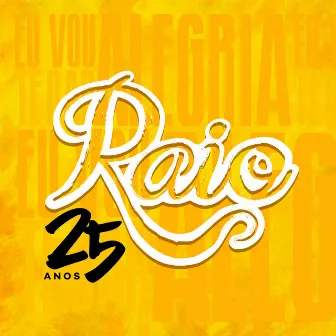 Raio 25 Anos (Cover) by Junina Raio de Sol