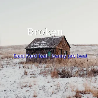 Broken (Radio Edit) by Dani Kard