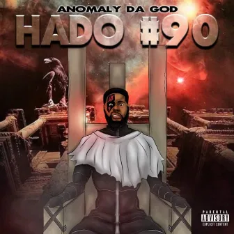 Hado #90 (The Black Box) by Anomaly Da' God