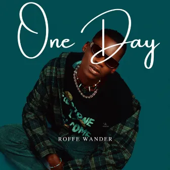 One Day by Roffe Wander