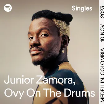 Mala Costumbre - Ovy On The Drums - Spotify Singles by Junior Zamora