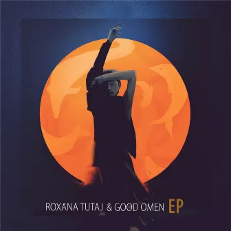 EP by Roxana Tutaj & Good Omen