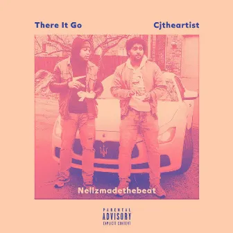 There It Go by CjtheArtist