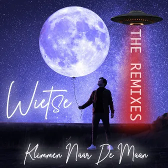 Klimmen Naar De Maan (The Remixes) by Wietse