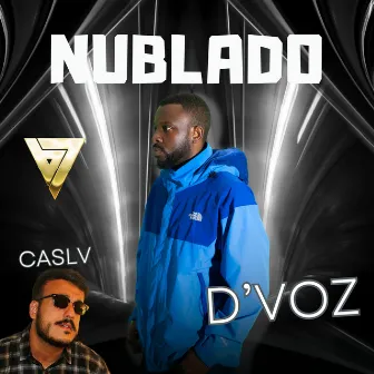 Nublado by D'Voz